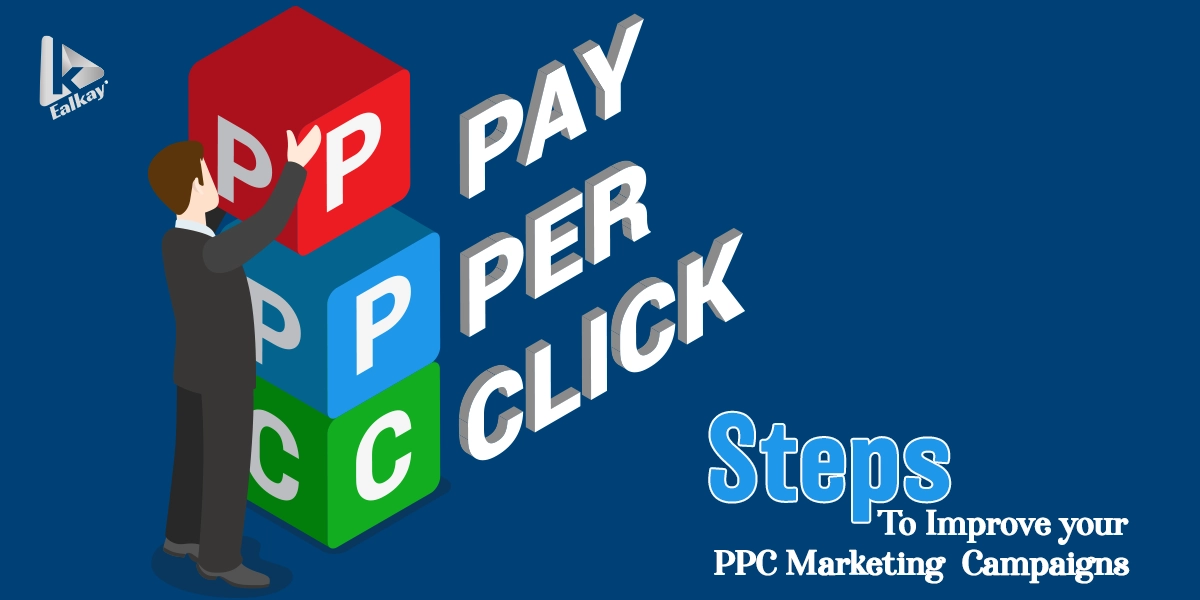 best way to improve PPC ad campaigns